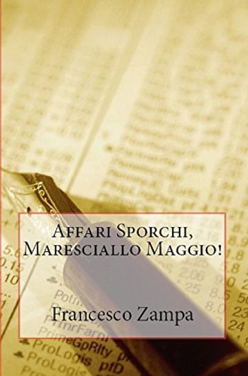Affari Sporchi, Maresciallo Maggio! (I racconti della Riviera Vol. 4)